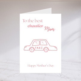 The Best Chauffer... Mum